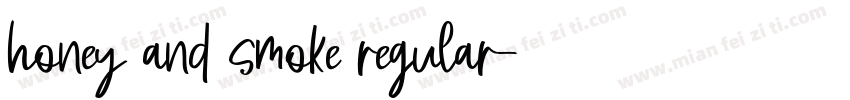 honey and smoke regular字体转换
